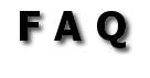 See the FAQ for answers to the most frequently asked questions