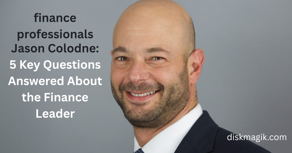 Jason Colodne: 5 Key Questions