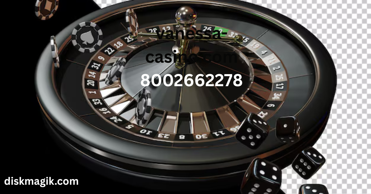 vanessa-casino.com 8002662278