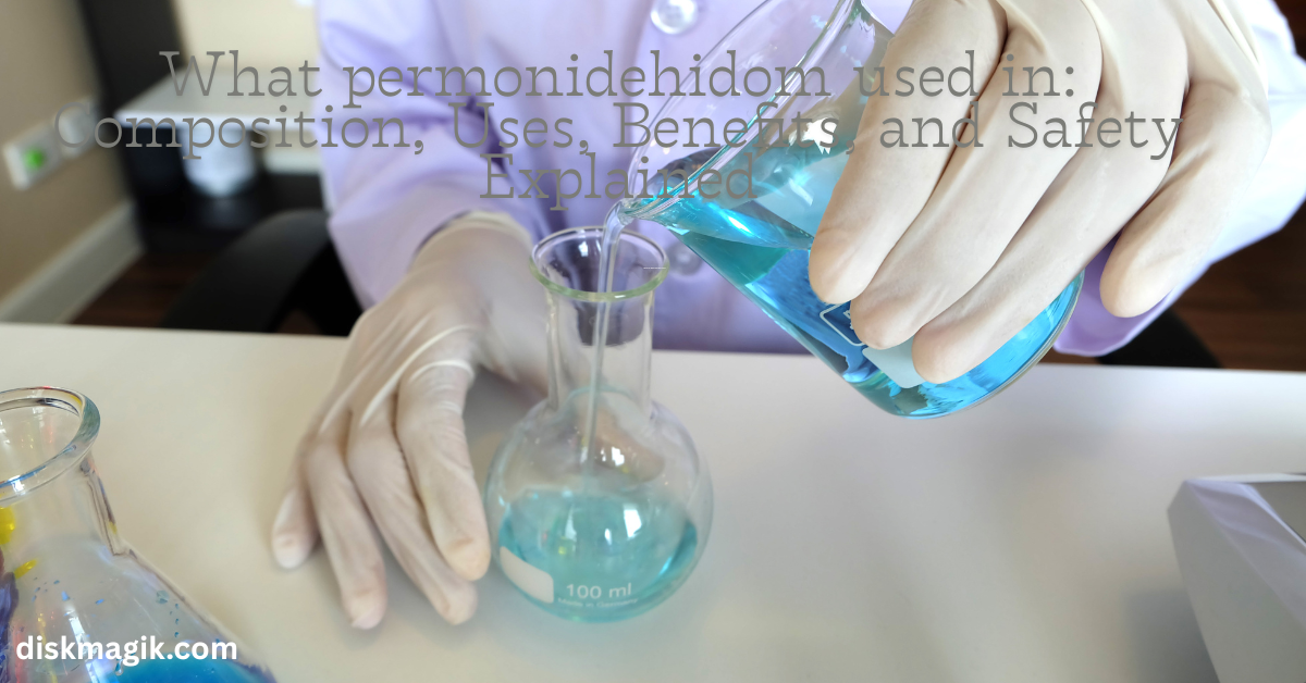 What permonidehidom used in